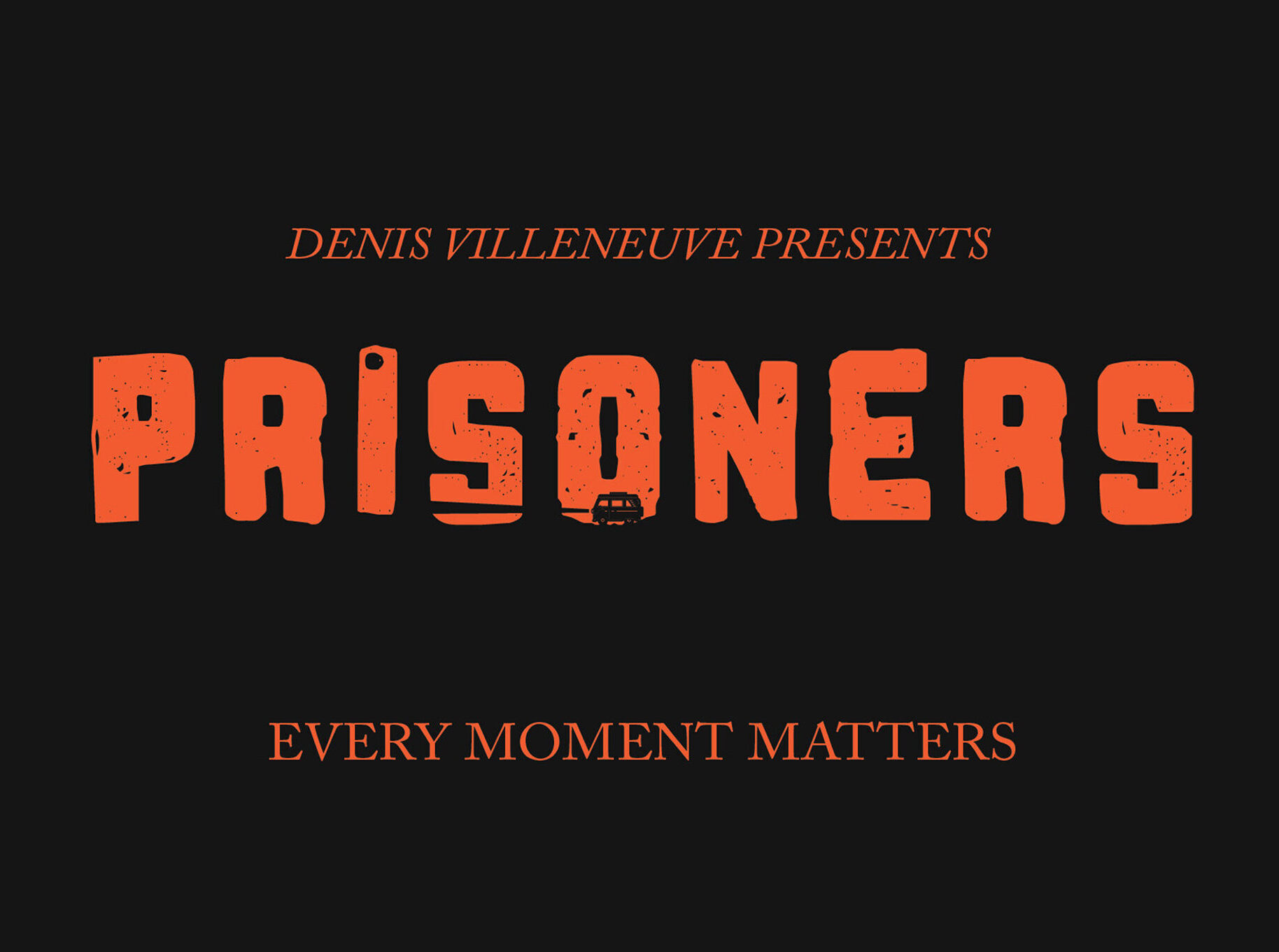 A close up of the Prisoners movie poster. It features red text on a black background. Within the title a silhouette of a van is hidden.